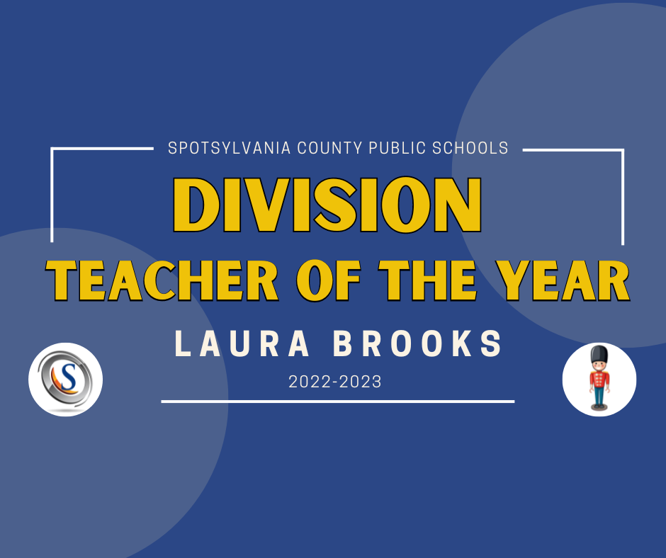 blue background with yellow text reading "division teacher of the year" followed by white text reading "laura brooks 2022-2023". The scps logo and the battlefield elementary logo are also present in the corners.