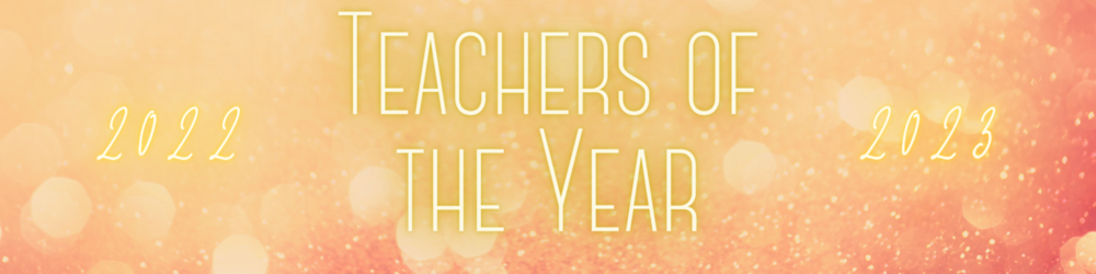 2022-2023 Teachers of the Year 