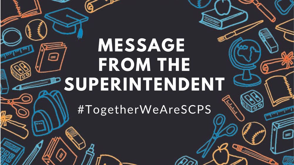 Message from the Superintendent Image with #TogetherWeAreSCPS